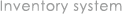 Inventory system